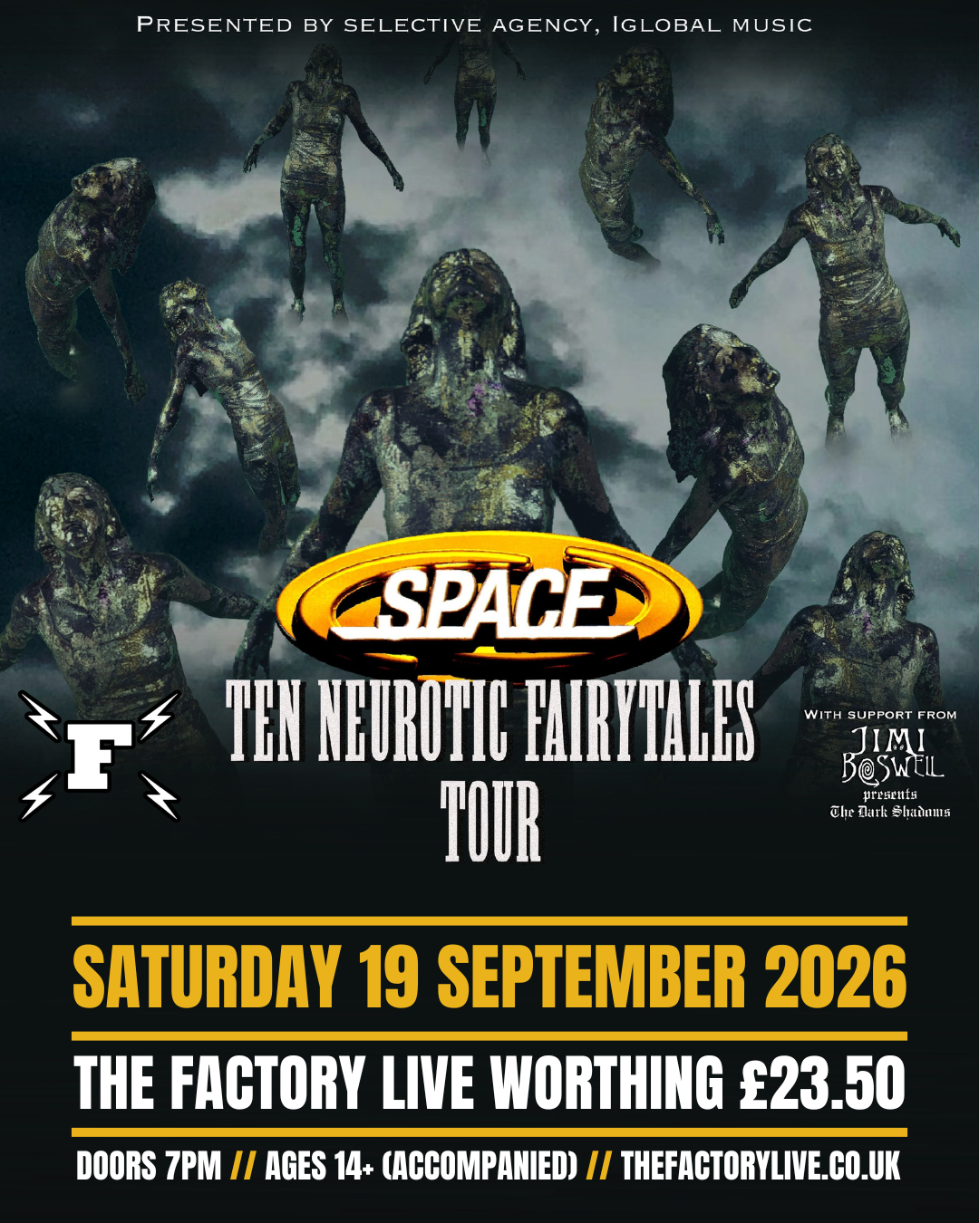 SPACE: TEN NEUROTIC FAIRYTALES TOUR — The Factory Live